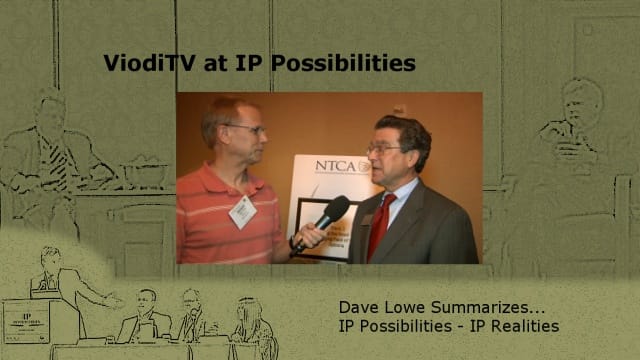 Dave Lowe with an IP Possibilities’ Summary