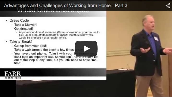 Advantages and Challenges of Working from Home – Part 3